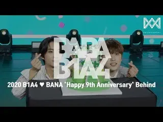 【公式】B1A4，[BABA B1A4 4] EP.28 2020 B1A4♥BANA背後的“快樂九週年”  