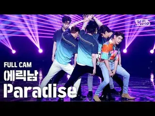 【公式sb1】[家庭房1排直凸輪4K] Eric Nam_'Paradise'FullCam│@ SBS Inkigayo_2020.08.02