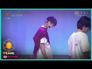 【公式mnk】I-LAND [Direct Cam]眼神接觸l J♬DNA Part.2首次測試：BTS_ 200821 EP.8  