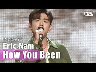 【公式sb1】EricNam_(Eric Nam_）-「你過得怎麼樣」_INKIGAYO_ inkigayo 20200830   
