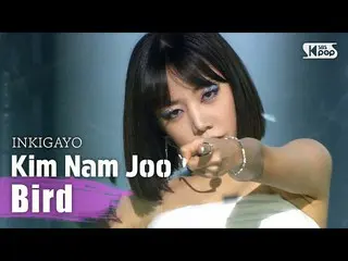 Nam公式sb1]金南珠（Kim Nam Ju）-鳥INKIGAYO_ inkigayo 20200913  