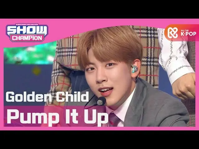 【公式mbｍ】[SHOW CHAMPION] [COMEBACK]金色小子（Golden Child_ _）-加油l EP.374  