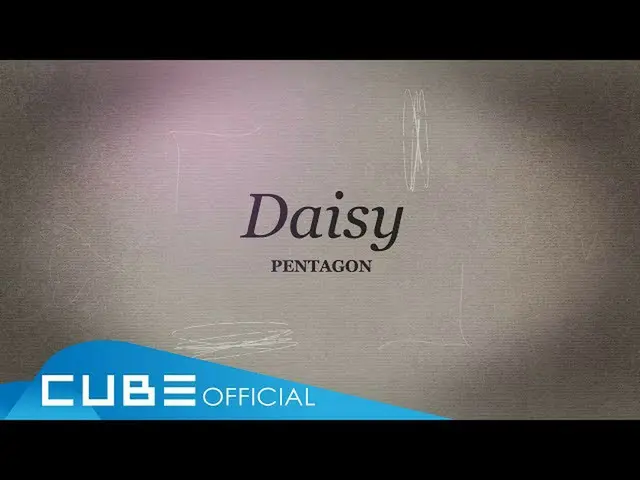 【公式】PENTAGON，PENTAGON（PENTAGON）-'Daisy（日文版）'官方歌詞錄像  