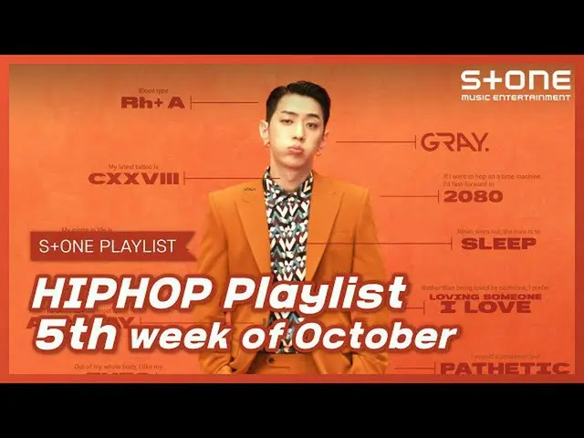 【公式cjm】[Stone Music PLAYLIST] HipHop播放列表-10月5日| Jay Park_，GRAY，Hash Swan，ソンジェ，Te