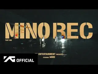 【d公式yg】WINNER， #MINO MINO REC「TAKE」：PART ONE #MINO #ソンミンホ#Runaway #TAKE #WINNER 