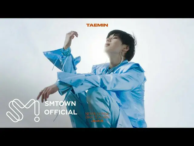 【公式smt】TAEMIN Taemin'IDEA（理想）'MV預告片  