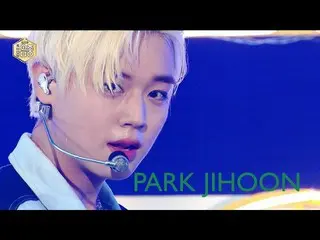 公式公式mbk] [쇼！ MUSIC CORE_ 4K] Park Ji Hoon_-갓챠（PARK JIHOON -GOTCHA）20201107  