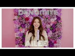 歌手Ailee和BTS的“炸藥”的封面視頻是一個熱門話題