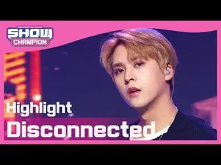 【公式mbm】[SHOW CHAMPION] [COMEBACK]精彩集錦-不連貫l EP.393  