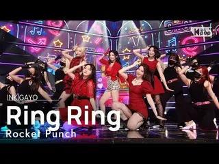 【公式sb1】Rocket Punch_ _ (Rocket Punch_ ) - Ring Ring INKIGAYO_inkigayo 20210613  