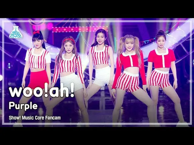 【官方mbk】[娛樂實驗室4K] Woo! ah!_ FanCam 'Purple' (Woo! ah! FanCam) Show! MusicCore 210