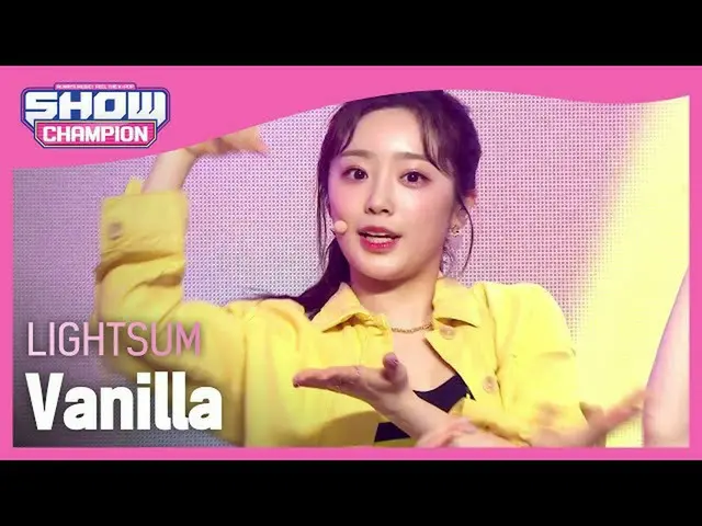 【官方mbm】[SHOW CHAMPION] [HOT DEBUT] LIGHTSUM - Vanilla l EP.398  