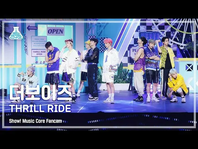 【官方mbk】[娛樂實驗室4K] THE BOYZ_ FANCAM 'THRILL RIDE' (THE BOYZ_ _ FanCam) Show!MusicC