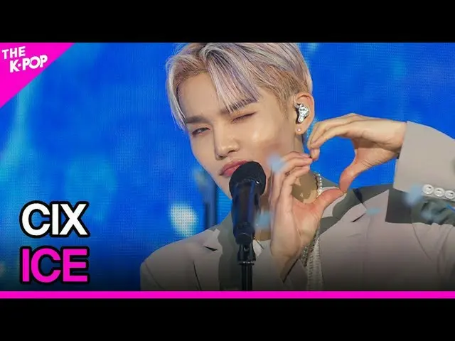 【公式sbp】 CIX_ _ , ICE (CIX_ , ICE) [THE SHOW_ _ 210824]  