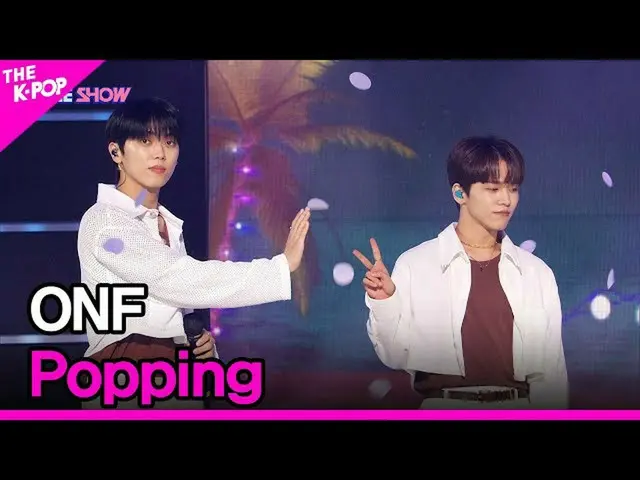 【Officialsbp】 ONF_ _ , Summer End (ONF_ , Summer End) [THE SHOW_ _ 210831]  