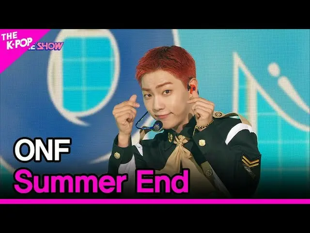 【官方 sbp】 ONF_ _ , Popping (ONF_ , Summer fit) [THE SHOW_ _ 210831]  