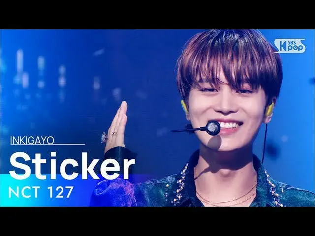 [政府 sb1] NCT _ _ 127_ _ (엔시 티 127) --Sticker INKIGAYO_inkigayo 20211003  