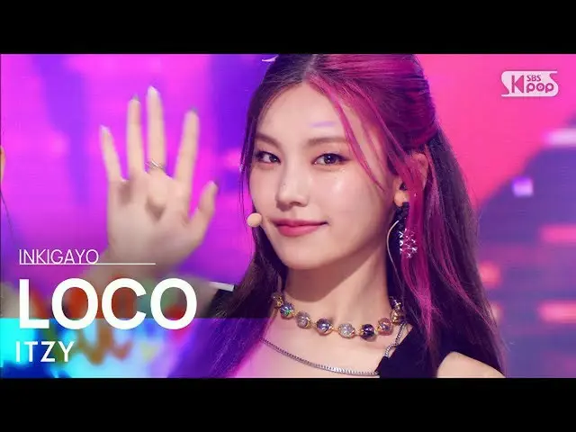 [官方 sb1] ITZY_ _ (있지) --LOCO INKIGAYO_inkigayo 20211003  