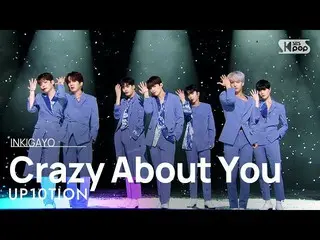 【Officialsb1】UP10TION_ _ (UP10TION_ ) - Crazy About You INKIGAYO_inkigayo 202201