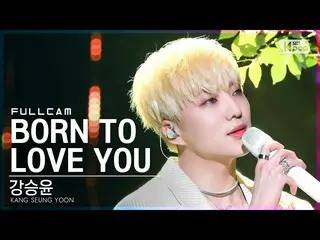 [Official sb1] [Direct cam 4K_] Kang Seung-yoon (WINNER_ _) _'BORN TO LOVE YOU' 