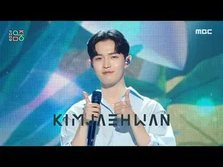 【官方mbk】【秀！ MUSIC CORE_ ] KIM JAE HWAN_ - Snail (KIM JAE HWAN_ - Snail) MBC 22061