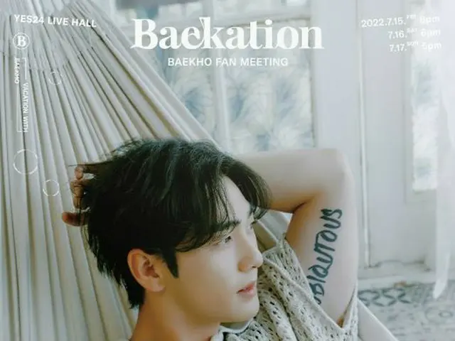 ”NU'EST” former member Baekho will hold solo fan meeting, ”BAEKHO FANMEETING'BAEKATION'” at YES24 Li