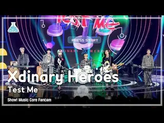 【官方mbk】[娛樂實驗室] Xdinary Heroes_ _ – Test Me (Xdinary Heroes_ - Test Me) FanCam |節
