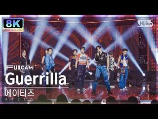 【公式sb1】[SUPER ULTRA 8K] ATEEZ_ 'Guerrilla' 터캠(ATEEZ_ _ FullCam) SBS 人氣歌謠220807  