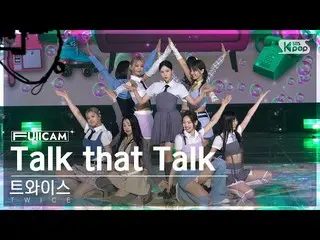 【官方sb1】[Home Row 1 Full Cam 4K] TWICE_ 'Talk that Talk' (TWICE_ _ FullCam)│@SBS 