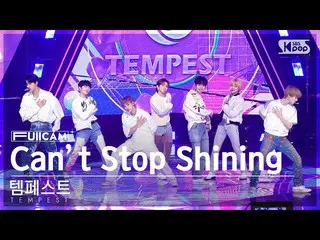 【Official sb1】[Home Room 1 Full Cam 4K] Tempest 'Can't Stop Shining' (TEMPEST Fu