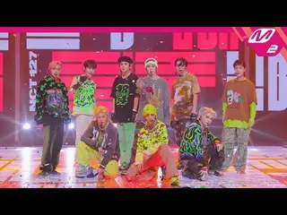 【官方mn2】[MPD Fancam] NCT 127 FanCam 8K '2 Baddies' (NCT_ _ 127_ _ FanCam) | MCOUN