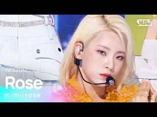 [官方 sb1] mimiirose_ _ (mimiirose_ )-Rose INKIGAYO_inkigayo 20221002  