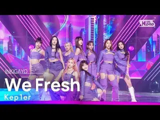 [Official sb1] Kep1er_ _ (Kep1er_ ) - We Fresh INKIGAYO_inkigayo 20221106  