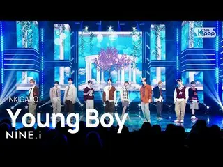 【公式sb1】NINE.i(나인아이) - YOUNG 𝐁𝐨𝐲 INKIGAYO_inkigayo 20221113  