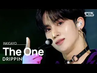 [公式 sb1] DRIPPIN_ _ (DRIPPIN_ ) - The One INKIGAYO_ inkigayo 20221211  