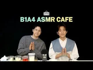 【官方】B1A4，今日首開！快來B1A4 ASMR Café☕🍓 | ASMR  