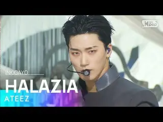 【公式sb1】ATEEZ_ _ (ATEEZ_ ) - HALAZIA INKIGAYO_ inkigayo 20230108  