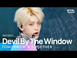 【公式sb1】TXT(TOMORROW X TOGETHER_) - Devil By The Window  