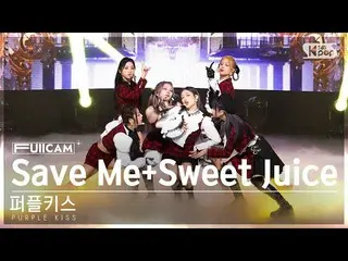 【公式sb1】[Anbang 1st Row Full Cam 4K] PURPLE KISS_ 'Intro: Save Me + Sweet Juice' 
