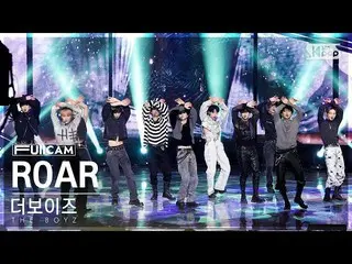 【公式sb1】[家庭房間第一排全攝像頭4K] THE BOYZ_ 'ROAR' (THE BOYZ_ _ FullCam)│@SBS Inkigayo 2303