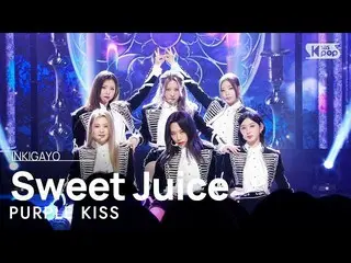 【公式sb1】PURPLE KISS_ _ (PURPLE KISS_ ) - Sweet Juice INKIGAYO_ inkigayo 20230305 