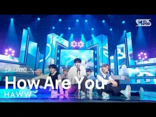 【公式sb1】HAWW(하우) - How Are You INKIGAYO_ inkigayo 20230319  