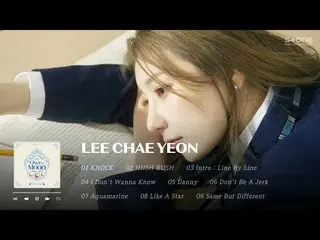 [Kanpo cjm] 𝐏 Nora Different 🌝 回歸形式 crazy LEE CHAE YEON_ 丁歌1小時試聽｜Stone Music P