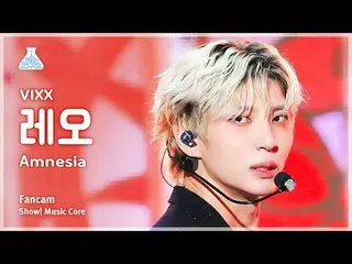 [娛樂研究所] VIXX_ _ LEO - Amnesia (VIXX Leo - Amnesia) FanCam |展示！音樂核心| MBC231125 廣播
