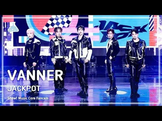 【娛樂研究所】VANNER – JACKPOT（橫幅-大獎）FanCam |展示！音樂核心| MBC240217 廣播#VANNER #JACKPOT #MBC