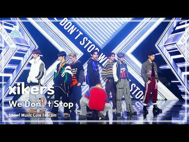 【娛樂研究院】xikers – We Don't Stop fancam |展示！音樂核心| MBC240309 廣播#xikers #WeDontStop #