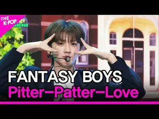 #FANTASY BOYS_ _ ，她肯定在對我微笑
#FANTASY_BOYS #Pitter-Patter-Love

加入頻道並享受福利。


韓國流行音