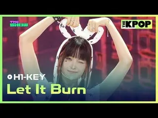#H1-KEY_，讓我們熱起來吧
#H1KEY #LetItBurn


加入頻道並享受福利。


韓國流行音樂
SBS MeDIAnet 的官方K-POP Y
