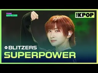 #BLITZERS_ , SUPERPOW_ _ ER
 #BLITZERS_ _ #SUPERPOW_ _ ER

加入頻道並享受福利。


韓國流行音樂
S