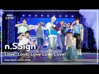 n.SSign_ _ (n.SSign_ ) – 愛，愛，愛愛！ |展示！日本的音樂核心| MBC240717 廣播

#nSSign #LoveLoveLov